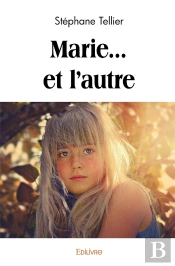 Marie... Et L'Autre