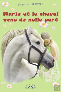 Bertrand.pt - Marie Et Le Cheval Venu De Nulle Part