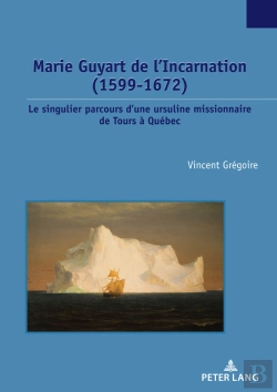Bertrand.pt - Marie Guyart De L’Incarnation (1599–1672)