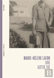 Marie-Hélène Lafon : Une Autre Vie