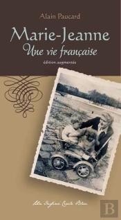 Marie-Jeanne Une Vie Francaise