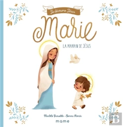 Bertrand.pt - Marie, La Maman De Jésus