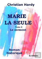 Marie La Seule - Le Serment