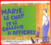 Marie, Le Chat Et Le Colleur D'Affiches