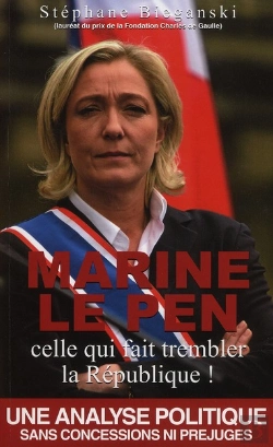 Bertrand.pt - Marie Le Pen Celle Qui Fait Trembler La Republique