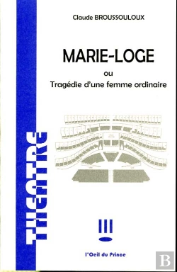 Bertrand.pt - Marie-Loge Ou Tragedie D'Une Femme Ordinaire