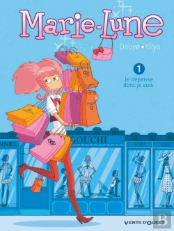 Bertrand.pt - Marie-Lune Tome 1 : Je Dépense, Donc Je Suis