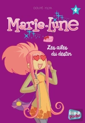Marie-Lune Tome 4 : Allô, Marie-Lune !