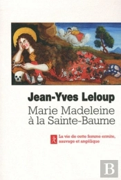 Marie-Madeleine À La Sainte Baume