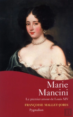 Bertrand.pt - Marie Mancini ; Le Premier Amour De Louis Xiv