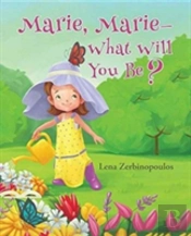 Marie, Marie-What Will You Be?