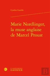 Marie Nordlinger, La Muse Anglaise De Marcel Proust