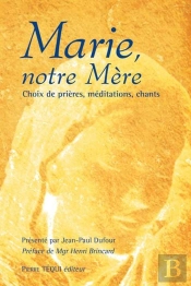 Marie, Notre Mère