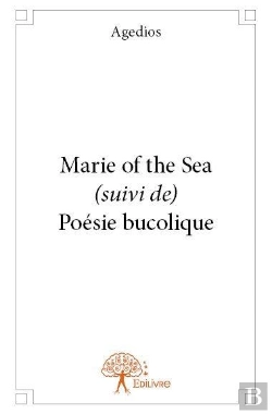 Bertrand.pt - Marie Of The Sea (Suivi De) Poesie Bucolique