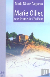 Marie Ollier, Une Femme De L'Ardeche