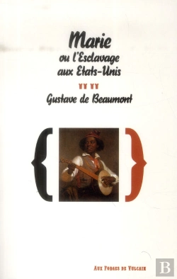 Bertrand.pt - Marie Ou L'Esclavage Aux Etats-Unis