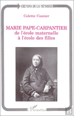Bertrand.pt - Marie Pape-Carpantier ; De L'École Maternelle À L'École Des Filles