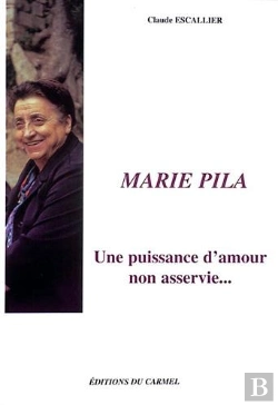 Bertrand.pt - Marie Pila Une Puissance D'Amour Non Asservie