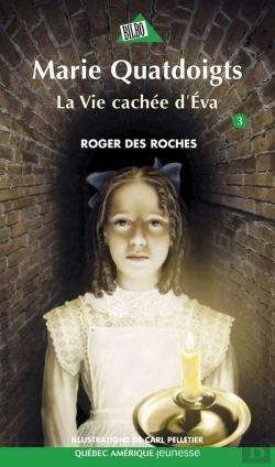 Bertrand.pt - Marie Quatdoigts T 03  La Vie Cachee D Eva