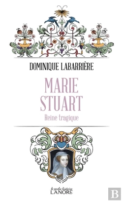 Bertrand.pt - Marie Stuart - Reine Tragique