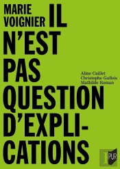 Marie Voignier : Il N'Est Pas Question D'Explications