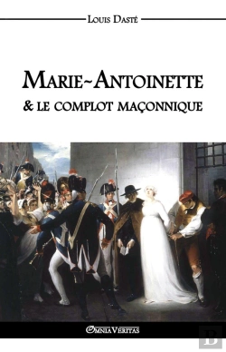 Bertrand.pt - Marieantoinette & Le Complot Maçonnique