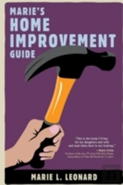 Marie'S Home Improvement Guide