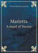 Marietta A Maid Of Venice