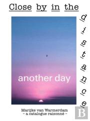 Marijke Warmerdam: Close by in the Distance