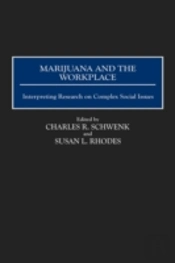 Marijuana And The Workplace