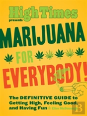 Marijuana For Everybody!