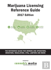 Marijuana Licensing Reference Guide, 2017 Edition