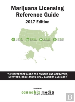 Bertrand.pt - Marijuana Licensing Reference Guide, 2017 Edition