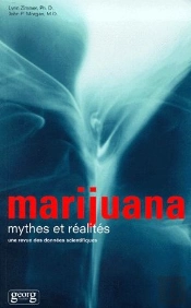 Marijuana ; Mythes Et Realites