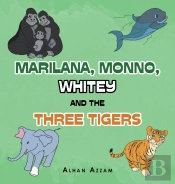 Marilana, Monno, Whitey And The Three Tigers