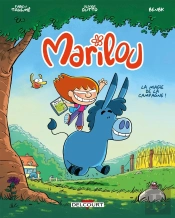 Marilou Tome 1 : La Magie De La Campagne