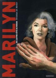 Marilyn ; De L'Autre Côté Du Miroir