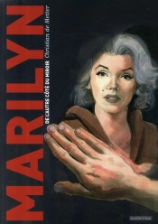 Marilyn ; De L'Autre Côté Du Miroir