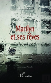 Marilyn Et Ses Rêves