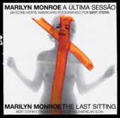 Marilyn Monroe - A Última Sessão