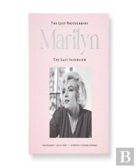Marilyn: The Lost Photographs, The Last Interview