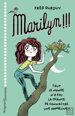 Bertrand.pt - Marilyn !!! Tout Le Monde N'A Pas La Chance De Connaître Une Orpheline !