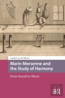 Marin Mersenne And The Study Of Harmony