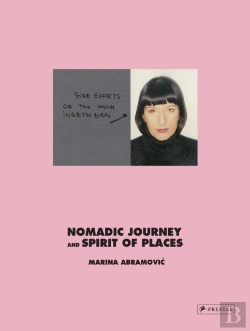 Bertrand.pt - Marina Abramovic: Nomadic Journey And Spirit Of Places