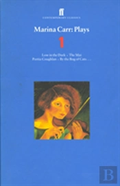 Marina Carr Plays 1