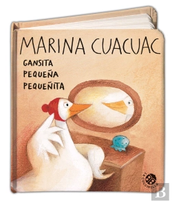 Bertrand.pt - Marina Cuac Cuac. Gansita Pequeña Pequeñita