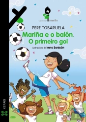 Mariña E O Balon O Primeiro Gol