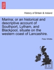 Marina; Or An Historical And Descriptive