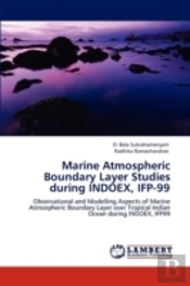 Marine Atmospheric Boundary Layer Studies During Indoex, Ifp-99