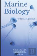 Marine Biology For The Non-Biologist